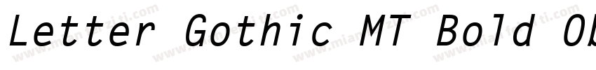 Letter Gothic MT Bold Oblique字体转换